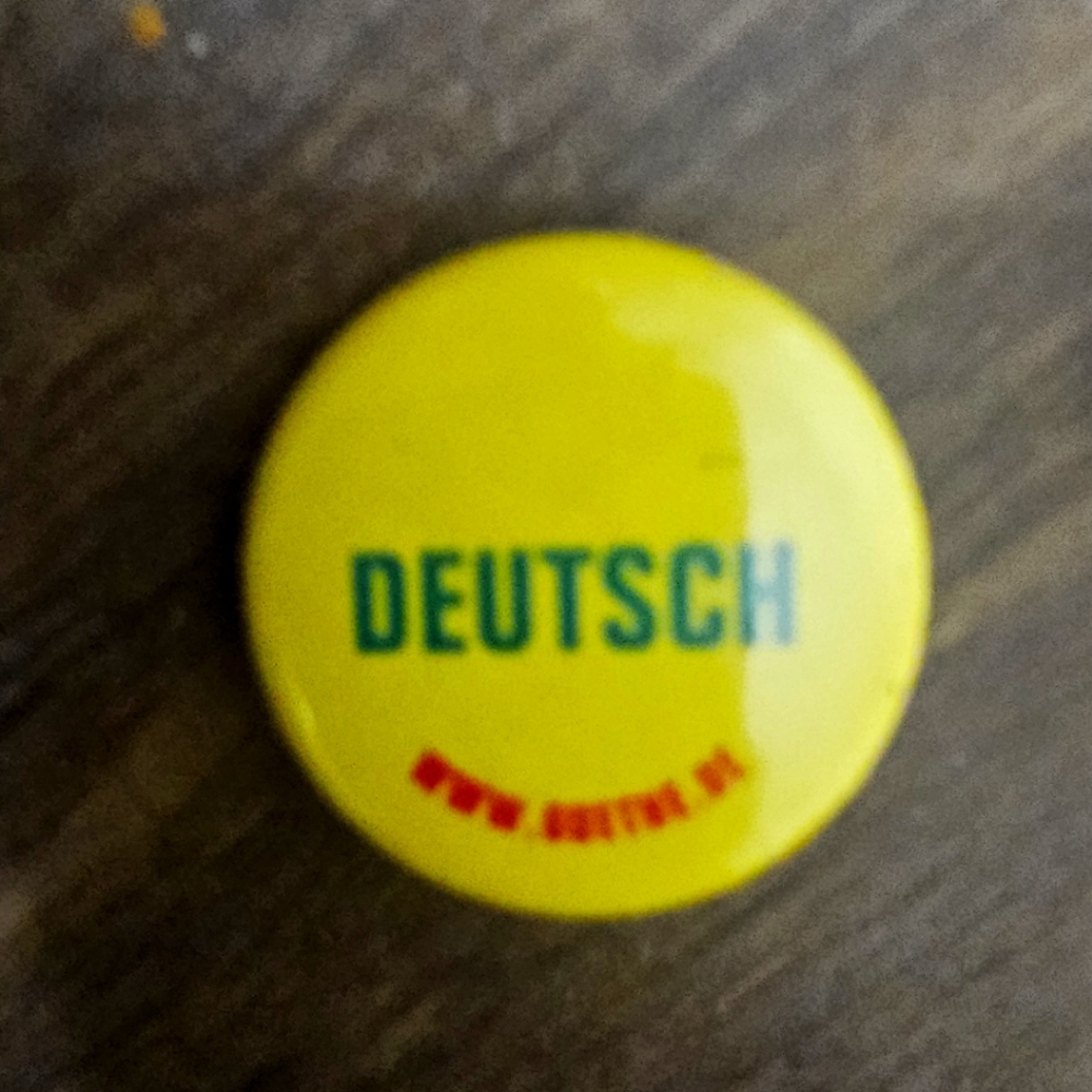 70s DEUTSCH German 1.5 inch button pin S